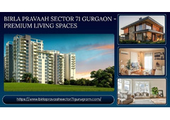 Birla Pravaah Sector 71 Gurgaon - Premium Living Spaces Birla Pravaah Sector 71 Gurgaon - Premium Living Spaces